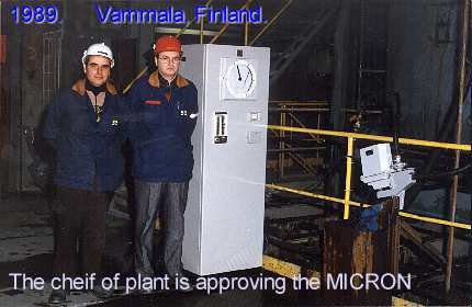 1989, Vammala, Finland. The CEO (right at photo) is very interesting of results of the Russian MICRON tests